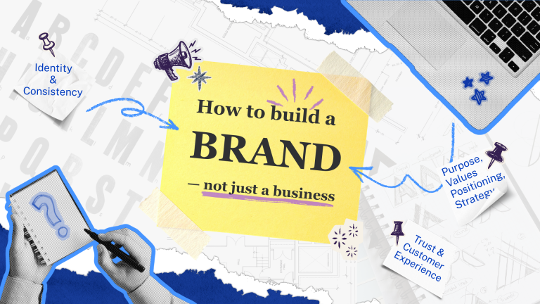 How to Build a Brand, Not Just a Business